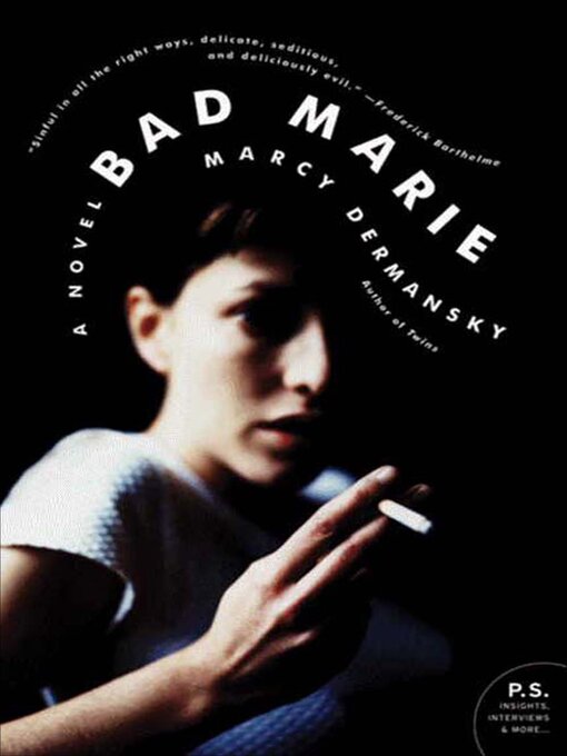 Title details for Bad Marie by Marcy Dermansky - Wait list